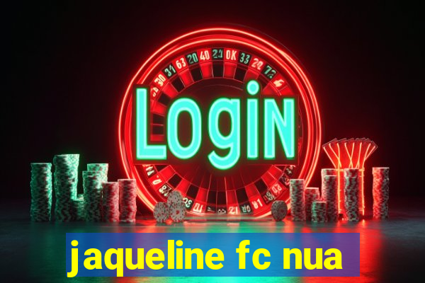 jaqueline fc nua